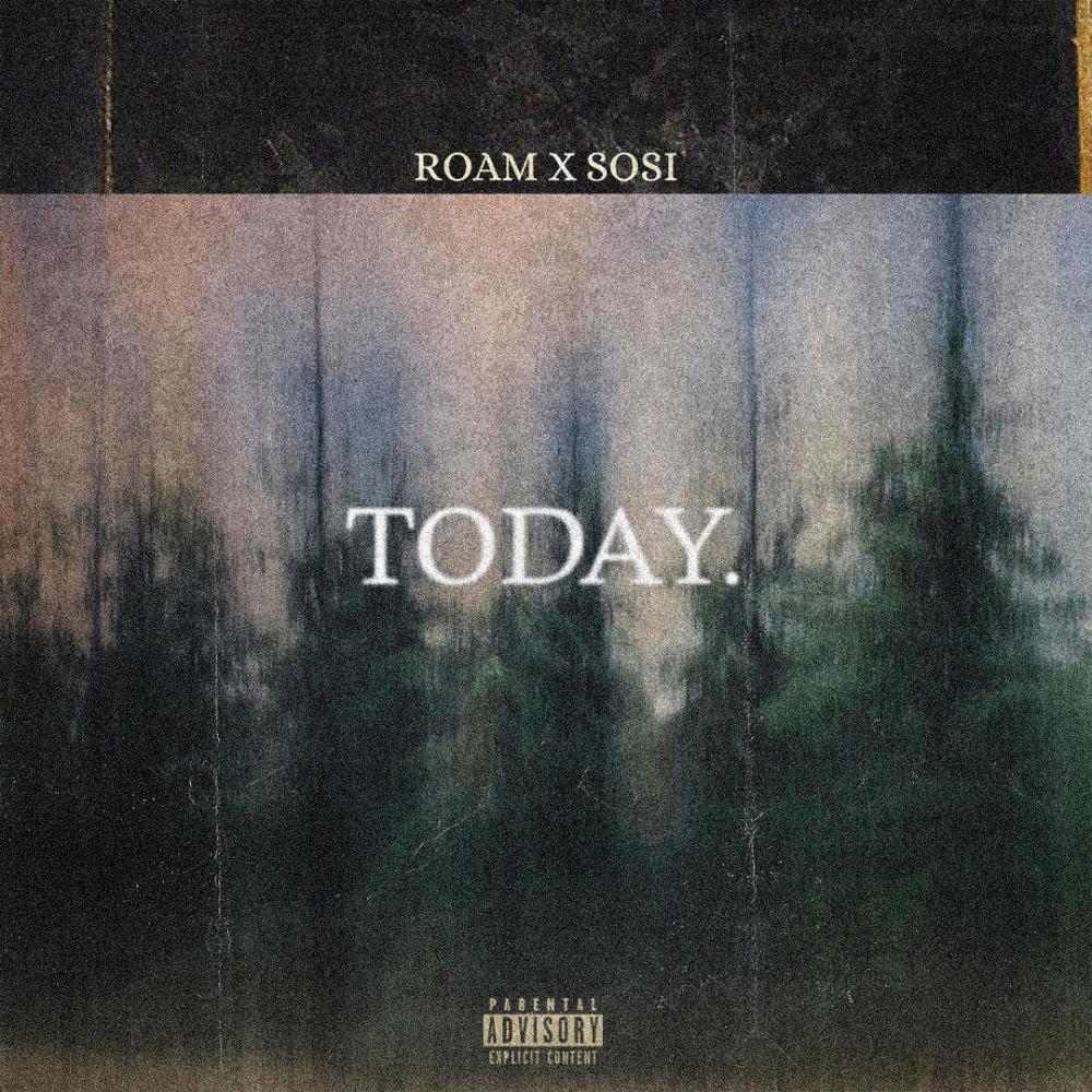TODAY (feat. Sosi) (Explicit)