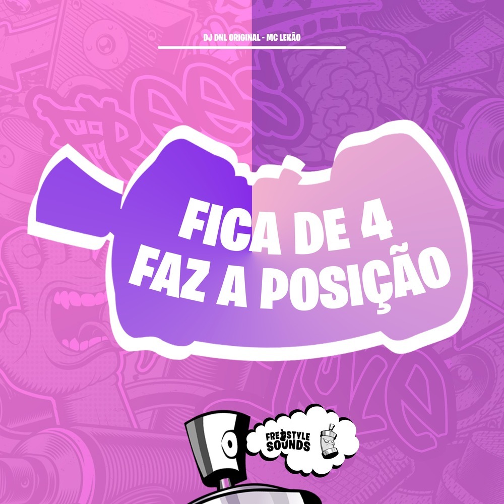 Fica De 4 Faz A Posição (Explicit)
