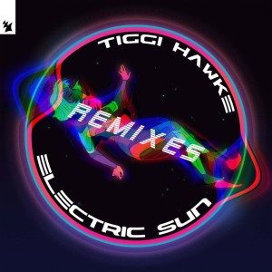 Album Electric Sun (Remixes) from Tiggi Hawke