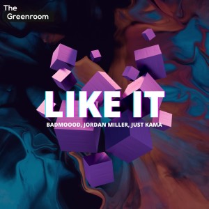 Listen to Like It song with lyrics from BadMoooD