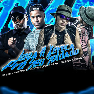 Mc Veveto的專輯Joga a Xereca pro Seu Soldado (Explicit)