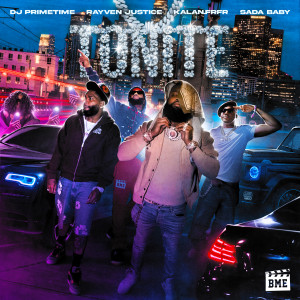 อัลบัม TONITE (feat. Kalan.FrFr & Sada Baby) ศิลปิน DJ Primetime