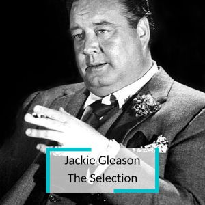Listen to A Thousand Goodnights song with lyrics from Jackie Gleason