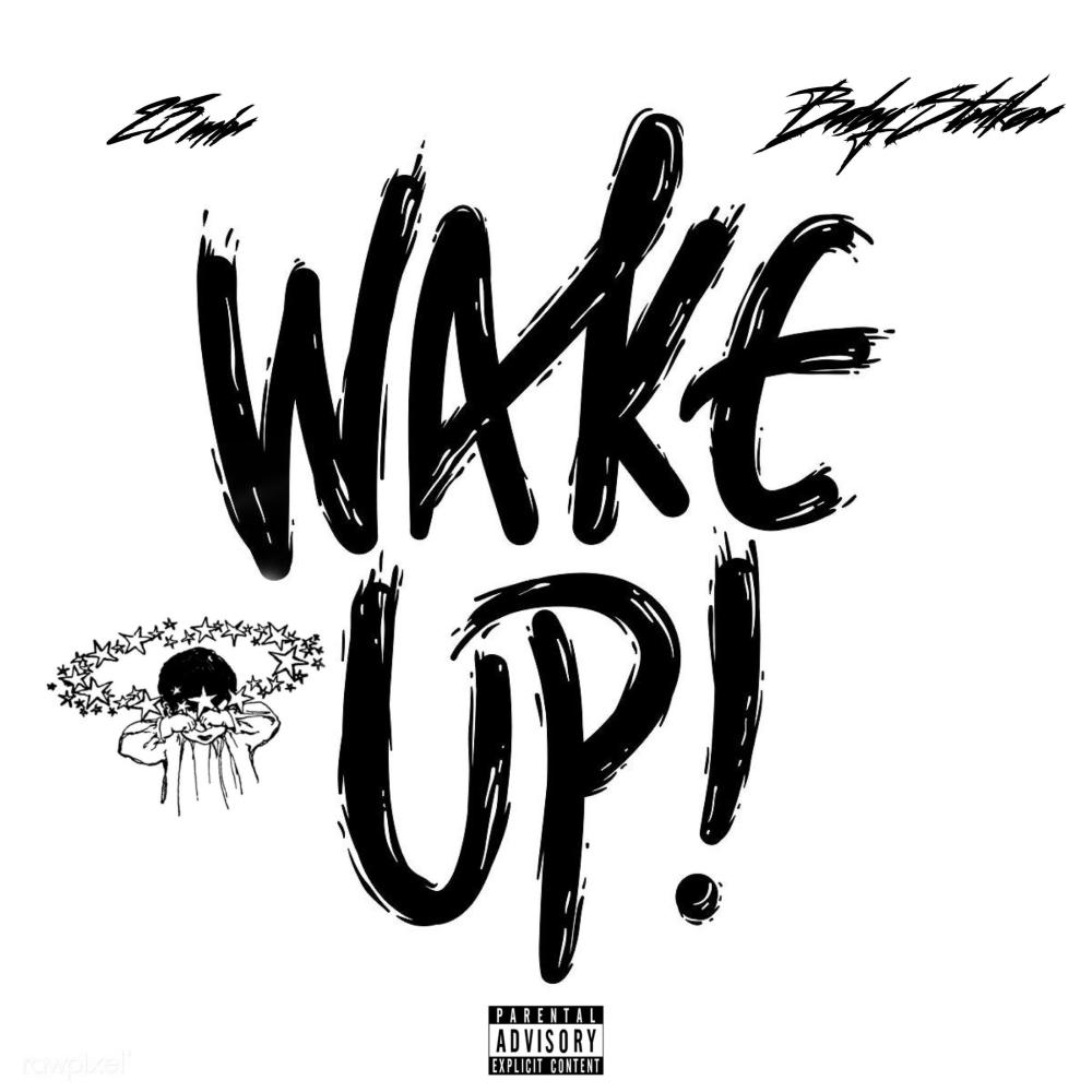 Wake Up (feat. BabyStriker) (Explicit)