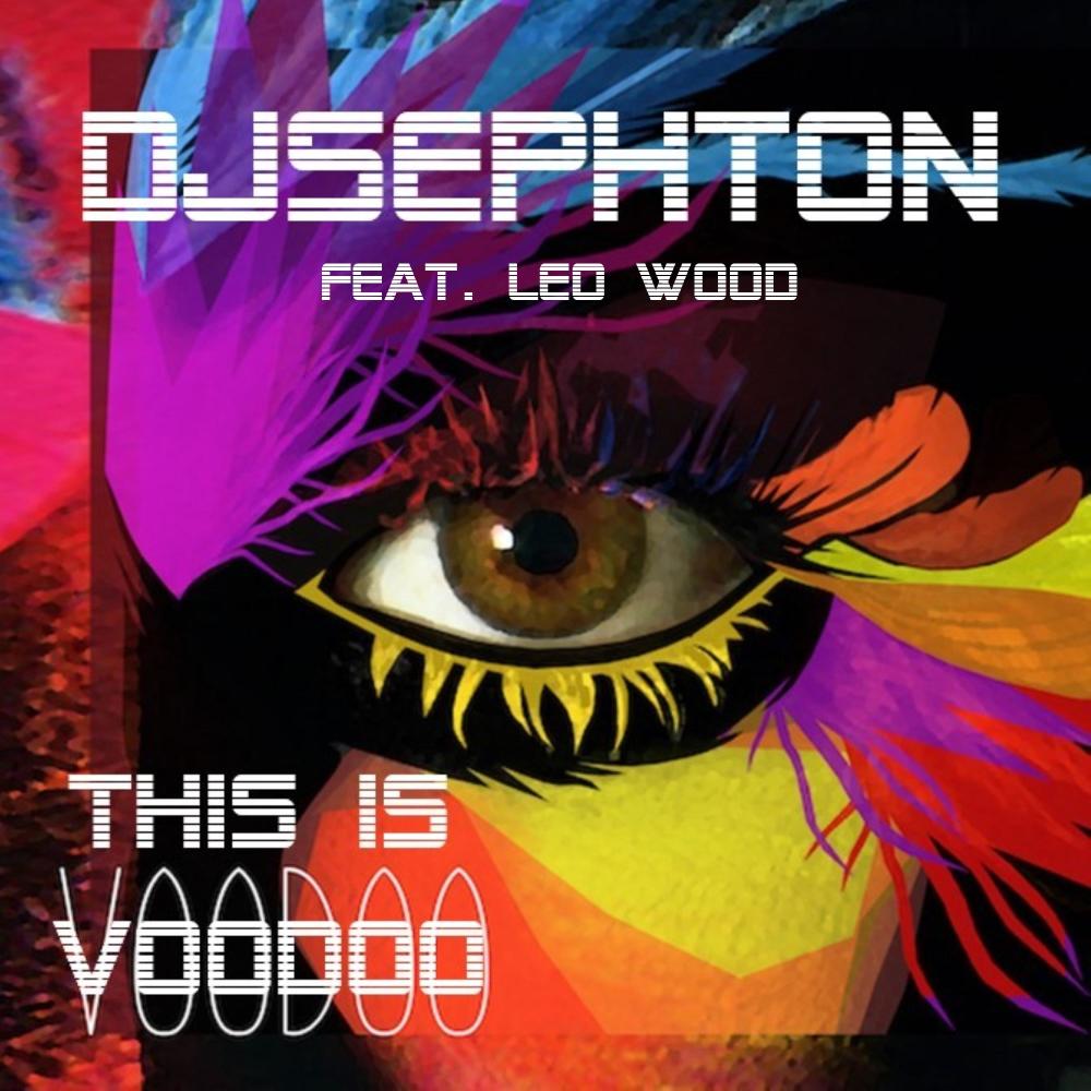 This Is Voodoo (feat. Leo Wood)