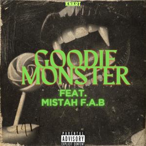 อัลบัม Goodie Monster (feat. Mistah F.A.B) [Explicit] ศิลปิน Mistah F.A.B