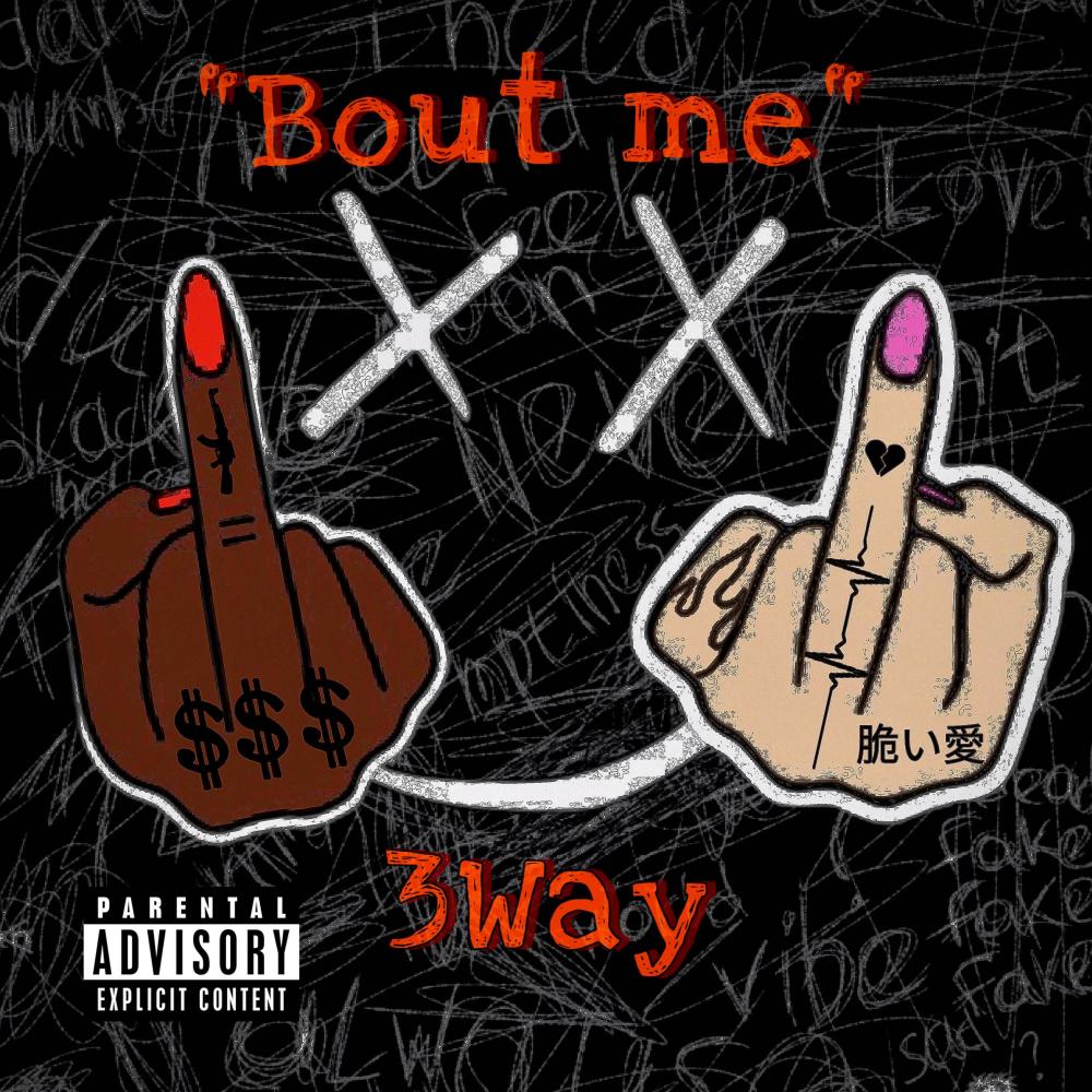 BOUT ME (Explicit)