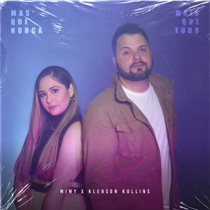Klebson Kollins的專輯Mas Que Nunca / Mais Que Tudo