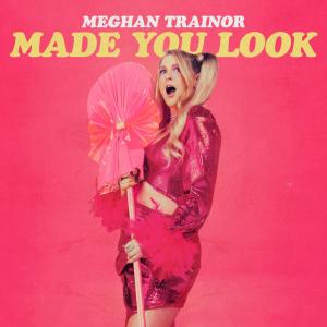 Meghan Trainor的專輯Made You Look (Sped Up Version)