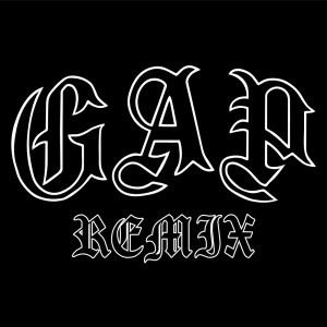 อัลบัม GAP (feat. Boo a.k.a. Fullswing, SANDMAN & GAYA-K) [Remix] ศิลปิน GAYA-K
