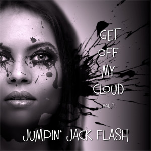 Album Get Off My Cloud Vol. 2 from Jumpin' Jack Flash