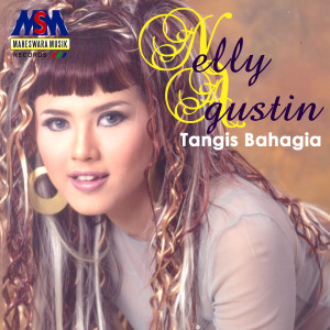 Tangis Bahagia (Koplo) dari Nelly Agustin
