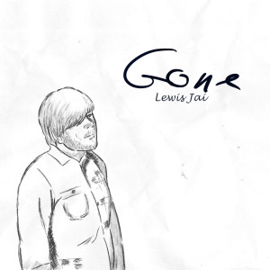 ดาวน์โหลดและฟังเพลง Gone พร้อมเนื้อเพลงจาก Lewis Jai