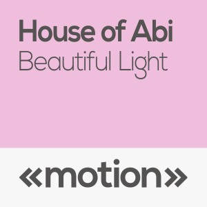 House Of Abi的專輯Beautiful Light