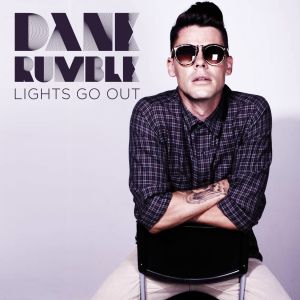 อัลบัม Lights Go Out ศิลปิน Dane Rumble