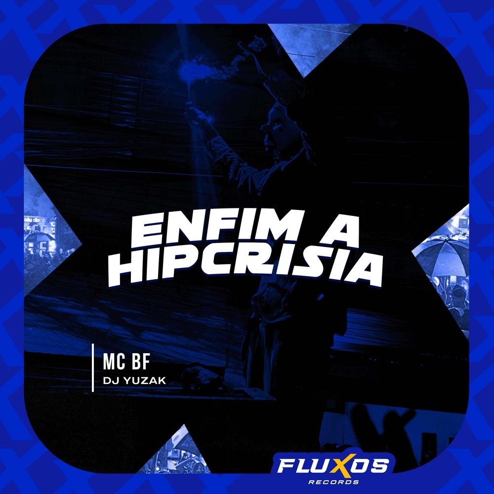 Enfim a Hipocrisia (Explicit)