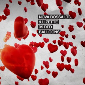 Nova Bossa Ltd.的專輯99 Red Balloons