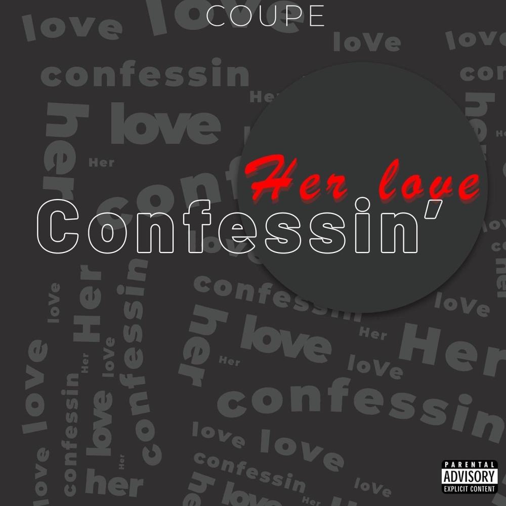 Confessin' Her Love (Explicit)
