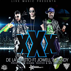Listen to XXX song with lyrics from Jowell Y Randy feat. Delagettho