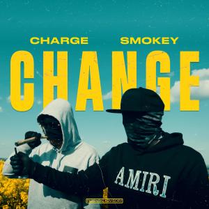Charge的專輯Change (feat. Smokey) (Explicit)