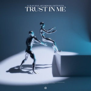 Lukas Max的專輯Trust In Me