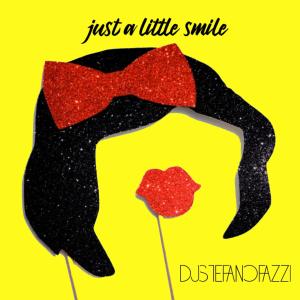 djstefanofazzi的專輯just a little smile