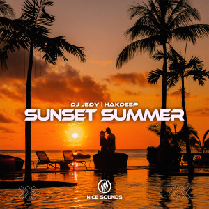 收听Dj Jedy的Sunset Summer歌词歌曲