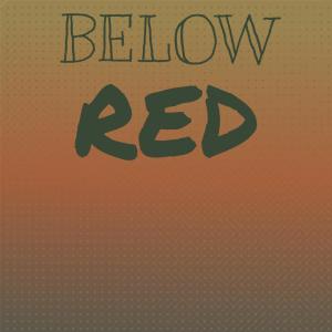 收听Maie Hala的Below Red歌词歌曲