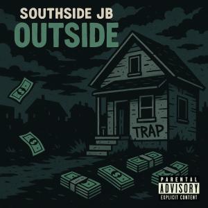 Southside JB的專輯Outside (Explicit)