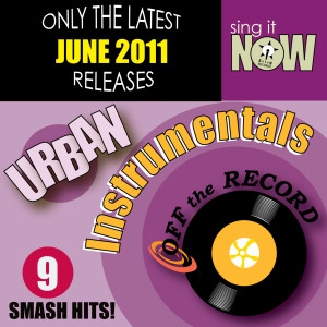 อัลบัม June 2011 Urban Hits Instrumentals ศิลปิน Off The Record Instrumentals