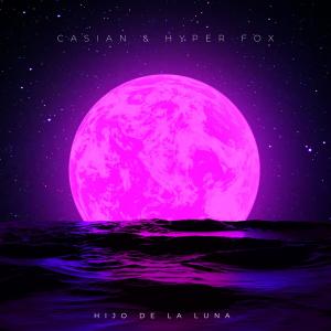 Album Hijo de la Luna (Techno Version) from Casian