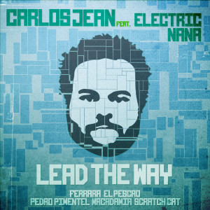 ดาวน์โหลดและฟังเพลง Lead the way พร้อมเนื้อเพลงจาก Carlos Jean