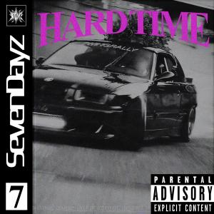Sevendayz的專輯HARD TIME