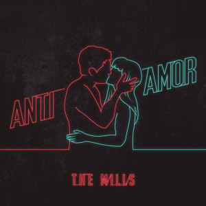 The Mills的专辑Antiamor