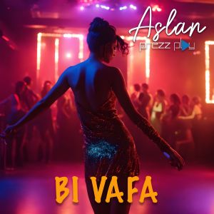 Listen to Bi Vafa song with lyrics from Aslan