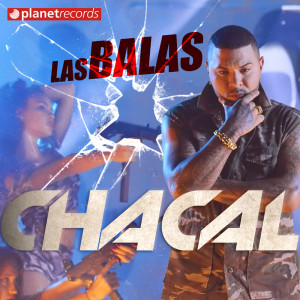 Listen to Las Balas song with lyrics from El Chacal