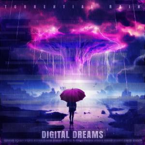 Torrential Rain的專輯Digital Dreams