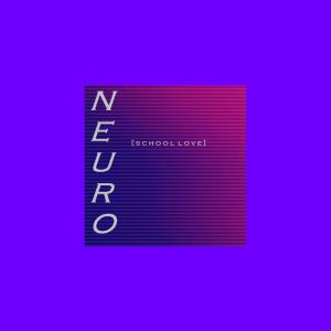 Listen to School Love (Pon$ho Mæin Remix) song with lyrics from NeuroSpaceship