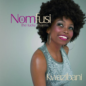 ดาวน์โหลดและฟังเพลง Thsi thsi Iiza (Album Version) พร้อมเนื้อเพลงจาก Nomfusi