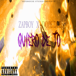 收聽Zapboy的Quiero de To (Explicit)歌詞歌曲