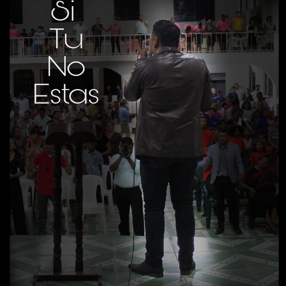 Si Tu No Estas