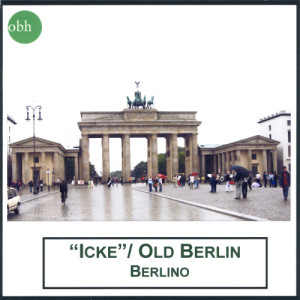 收聽Berlino的"Icke"/Old Berlin (Short Version)歌詞歌曲