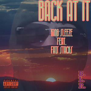Back at It (Explicit) dari King Sleeze