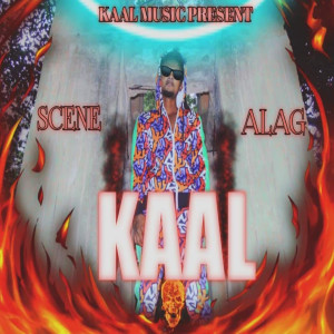 Album SCENE ALAG from Kaal