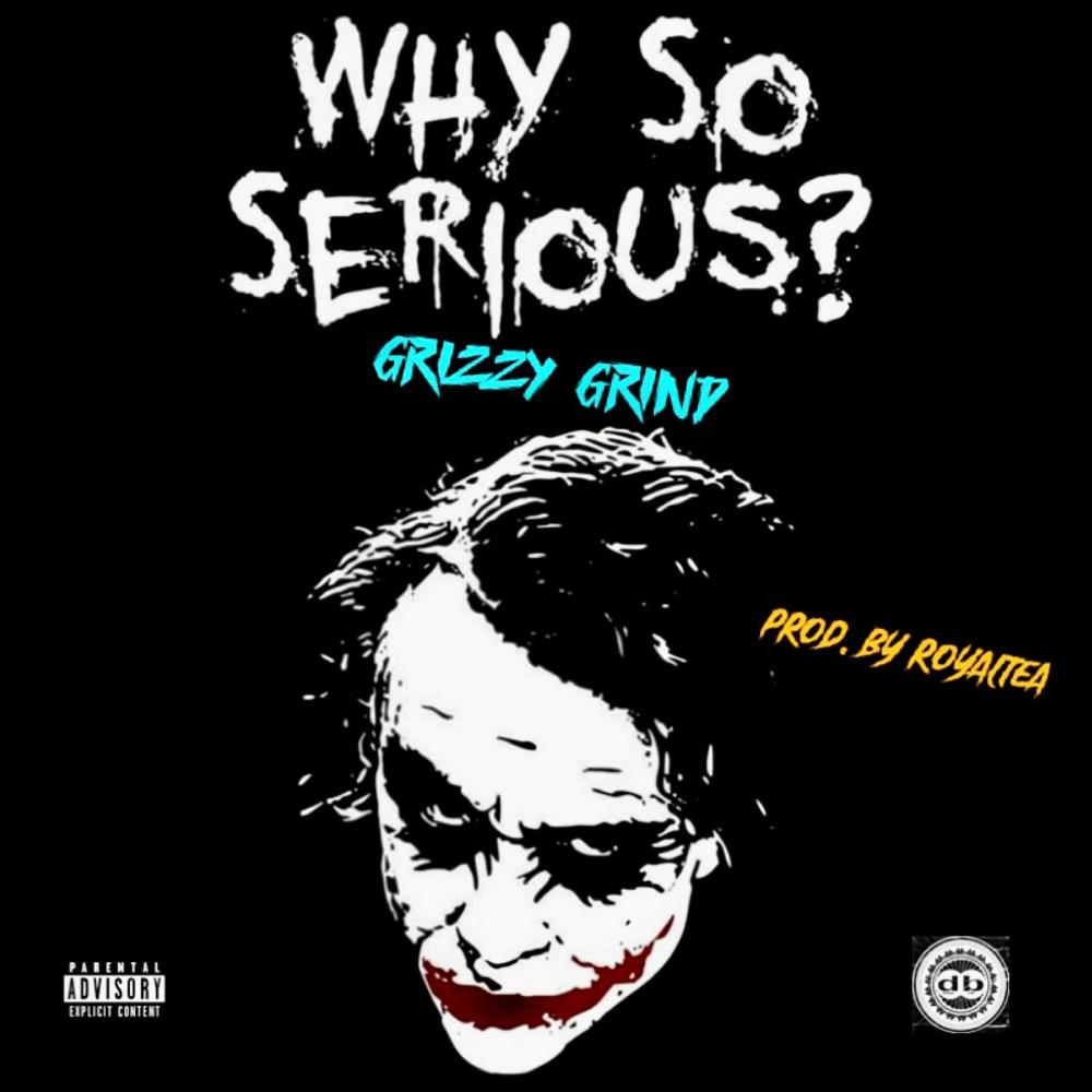 Why So Serious (Explicit)