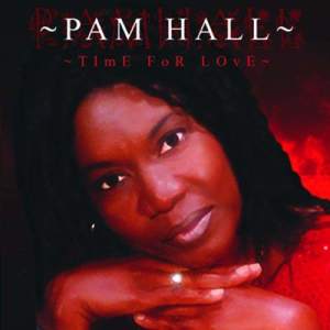 Pam Hall的專輯Time For Love