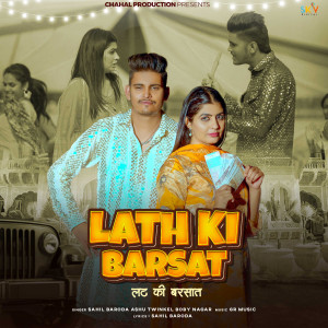 ดาวน์โหลดและฟังเพลง Lath Ki Barsat พร้อมเนื้อเพลงจาก Sahil Baroda
