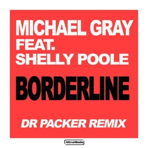 Shelly Poole的專輯Borderline (Dr Packer Remix)
