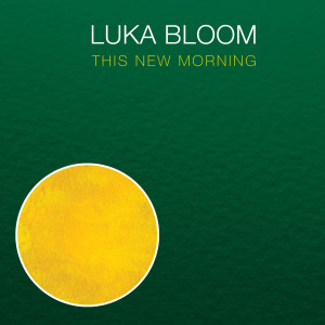 อัลบัม This New Morning ศิลปิน Luka Bloom