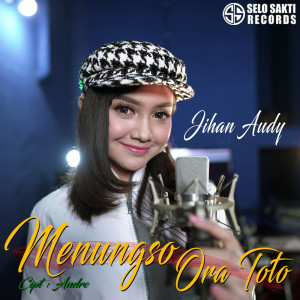 Listen to Menungso Ora Toto song with lyrics from Jihan Audy